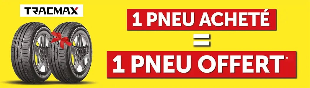 1 pneu acheté = 1 pneu offert Tracmax
