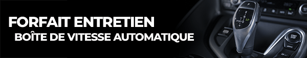 Forfait entretien boîte de vitesse automatique Forfait entretien boîte de vitesse automatique