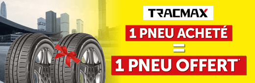 TRACMAX : 1 pneu acheté = 1 pneu offert