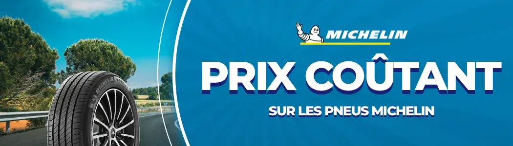 Prix coûtant pneus Michelin Prix coûtant pneus Michelin