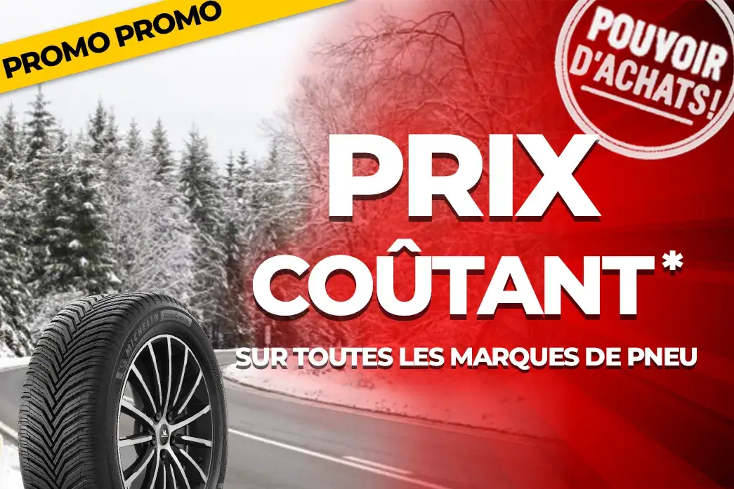 Prix coûtant sur toutes les marques de pneus