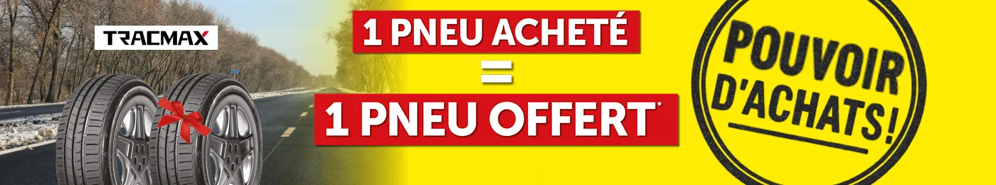 Tracmax 1 pneu acheté = 1 pneu offert