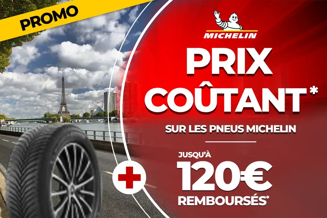 Prix coûtant sur tous les pneus Michelin jusqu'à 120€ remboursés Prix coûtant sur tous les pneus Michelin jusqu'à 120€ remboursés