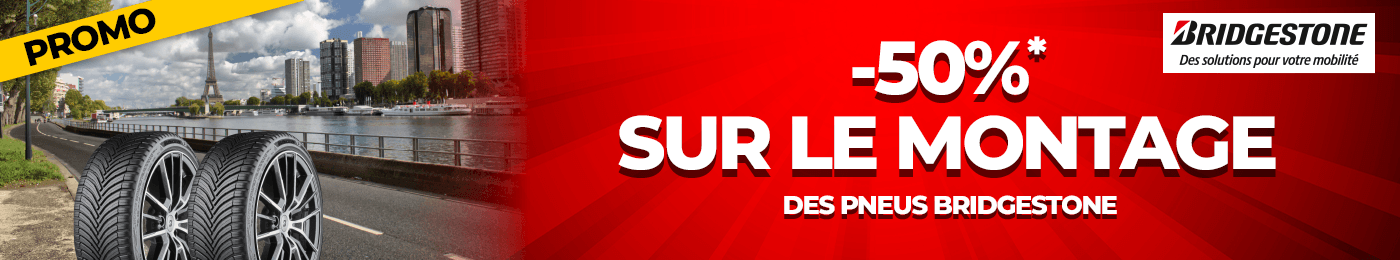 -50% sur le montage des pneus BRIDGESTONE