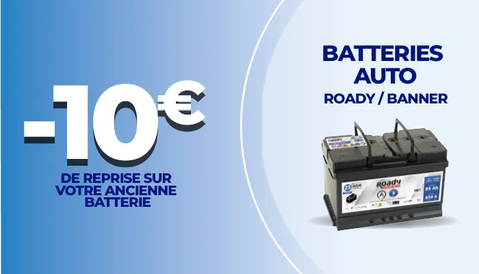 -10€ de remise sur votre ancienne batterie