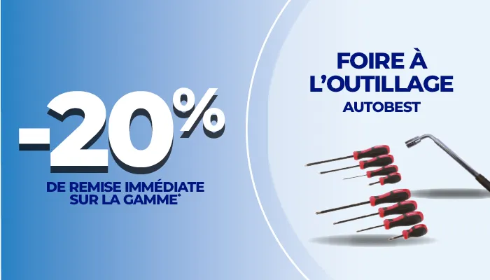 -20% de remise immédiate sur la gamme foire à l'outillage