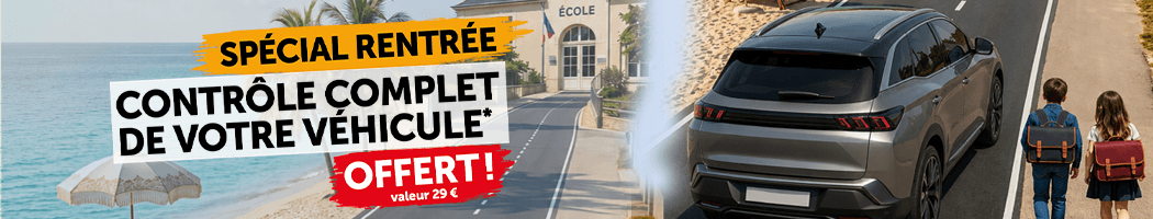 Spécial rentrée - Contrôle complet de votre véhicule offert !