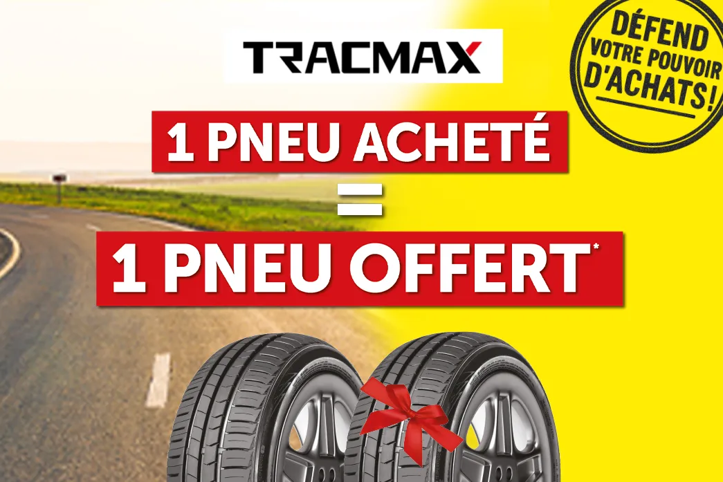Tracmax 1 pneu acheté = 1 pneu offert