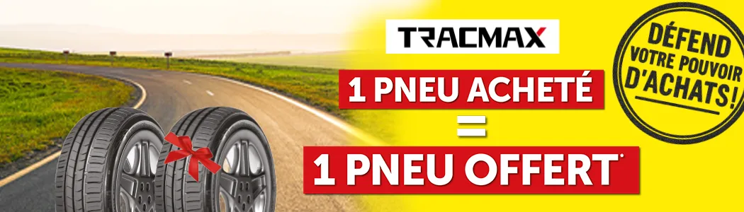 Tracmax 1 pneu acheté = 1 pneu offert