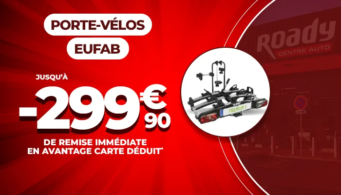 Porte-vélos EUFAB - Jusqu'à 299,90€ de remise immédiate en avantage carte
