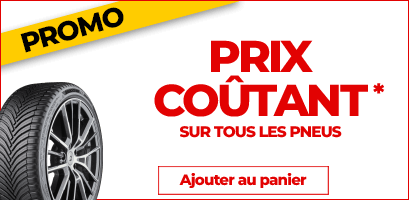 Prix coûtant sur tous les pneus