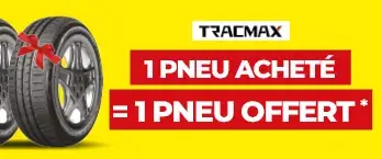 1 pneu acheté = 1 Pneu offert Tracmax