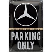 Plaque 20x30 Mercedes NOSTALGIC ART Parking Only