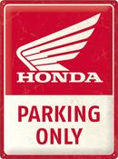 Tin Sign 30 X 40 Cm NOSTALGIC ART Honda Mc - Parking Only