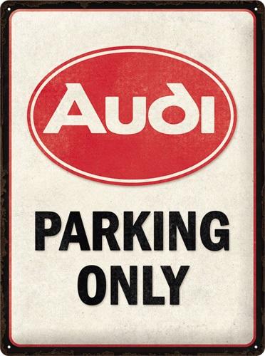 Tin Sign 30 X 40 Cm NOSTALGIC ART Audi - Parking Only